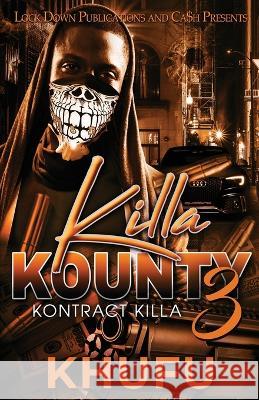 Killa Kounty 3 Khufu   9781958111581 Lock Down Publications - książka