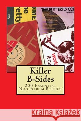 Killer B-Sides: A Collection Of Essential Non Album B-sides Furgess, David 9781497480889 Createspace - książka