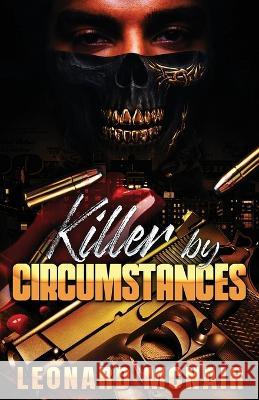 Killer by Circumstances Leonard McNair   9798391497202 Independently Published - książka