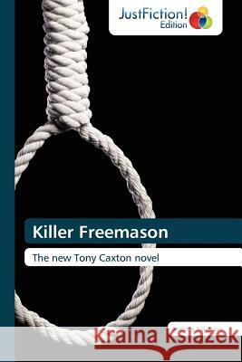 Killer Freemason Andrew Atkinson 9783845445748 Justfiction Edition - książka