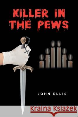 Killer In The Pews John Ellis 9781639856893 Fulton Books - książka