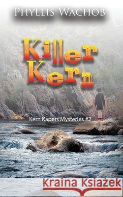 Killer Kern Phyllis Wachob 9781734698756 Phyllis Wachob - książka