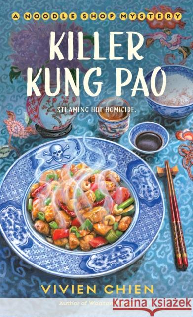 Killer Kung Pao: A Noodle Shop Mystery Vivien Chien 9781250228307 St. Martin's Publishing Group - książka