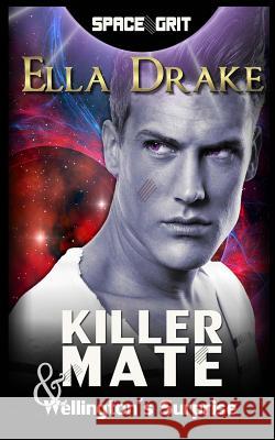 Killer Mate Ella Drake 9781539498971 Createspace Independent Publishing Platform - książka