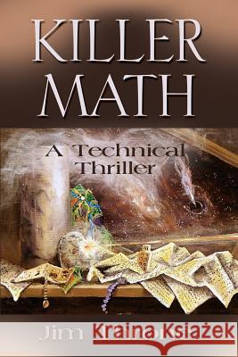 Killer Math: A Technical Mystery Jim Throne 9781634909990 Booklocker.com - książka