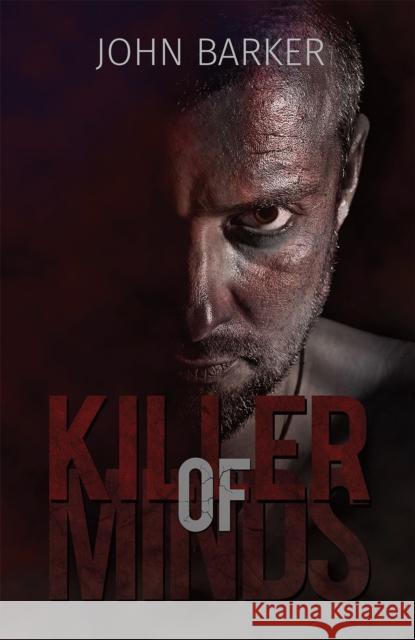Killer of Minds John Barker 9781788231015 Austin Macauley - książka