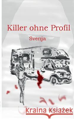 Killer ohne Profil: Svenja Thiem, Martin 9783734759369 Books on Demand - książka