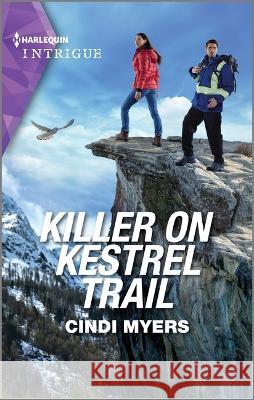 Killer on Kestrel Trail Cindi Myers 9781335591227 Harlequin Intrigue - książka
