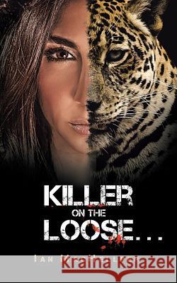 Killer on the Loose . . . Ian Machellper   9781482803259 Partridge Africa - książka
