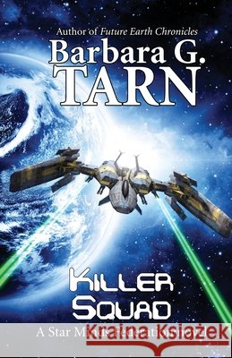 Killer Squad (Star Minds Federation) Barbara G Tarn 9798334836723 Independently Published - książka