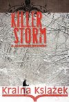 Killer Storm Wright, Jen 9780979488306 Clover Valley Press, LLC