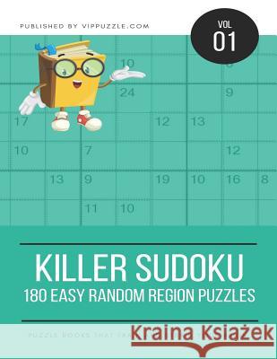 Killer Sudoku - 180 Easy Random Region Puzzles Vip Puzzle 9781790268566 Independently Published - książka