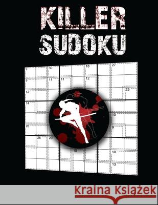 Killer Sudoku: Sudoku Book, 200 Hard Killer Sudoku Puzzles, Ultimate Killer Sudoku Puzzle Books M Smith 9786069607718 Gopublish - książka