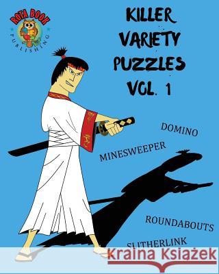 Killer Variety Puzzles Vol. 1 Rota Book Publishing 9781547146925 Createspace Independent Publishing Platform - książka