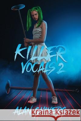 Killer Vocals 2 Alan Shivers 9789699292514 Alan Shivers - książka