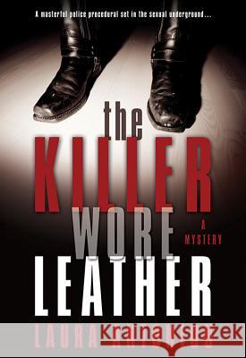 Killer Wore Leather: A Mystery Laura Antoniou 9781573449304  - książka