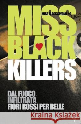 Killers Miss Black 9798502736084 Independently Published - książka
