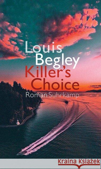 Killer's Choice : Roman Begley, Louis 9783518428795 Suhrkamp - książka