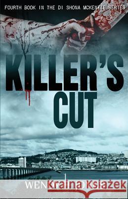 Killer's Cut Wendy H. Jones   9780993067785 Scott and Lawson - książka