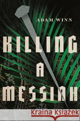 Killing a Messiah Adam Winn 9780830852772 IVP Academic - książka