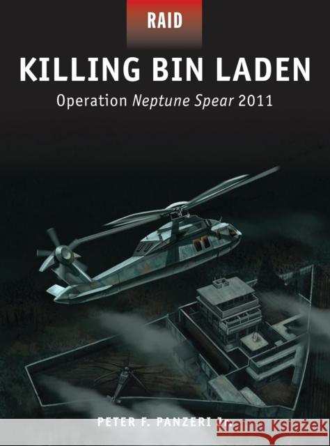 Killing Bin Laden: Operation Neptune Spear 2011 Panzeri, Peter 9781472804082  - książka