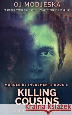 Killing Cousins Modjeska, Oj 9784867451885 Next Chapter - książka