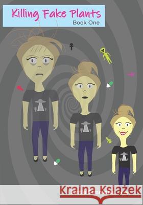 Killing Fake Plants: Book One Simmons, Katie 9798520197836 Independently published - książka