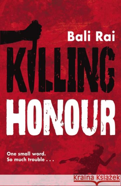 Killing Honour Bali Rai 9780552562119 Penguin Random House Children's UK - książka