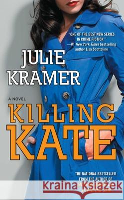 Killing Kate Julie Kramer 9781501137686 Gallery Books - książka