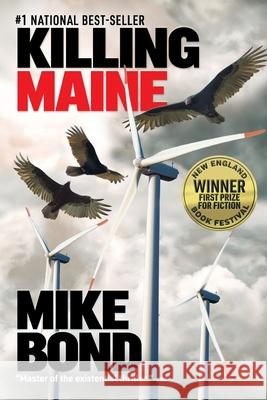 Killing Maine Mike Bond   9781627040303 Mandevilla Press - książka