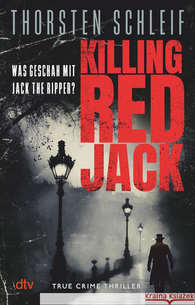 Killing Red Jack Schleif, Thorsten 9783423221375 DTV - książka