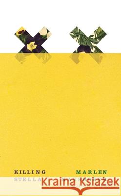 Killing Stella Marlen Haushofer 9780811238656  - książka