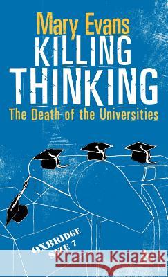 Killing Thinking Mary Evans 9780826473127 Continuum International Publishing Group - książka