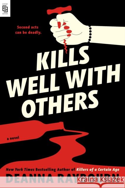 Kills Well with Others Deanna Raybourn 9780593954164 Penguin Putnam Inc - książka