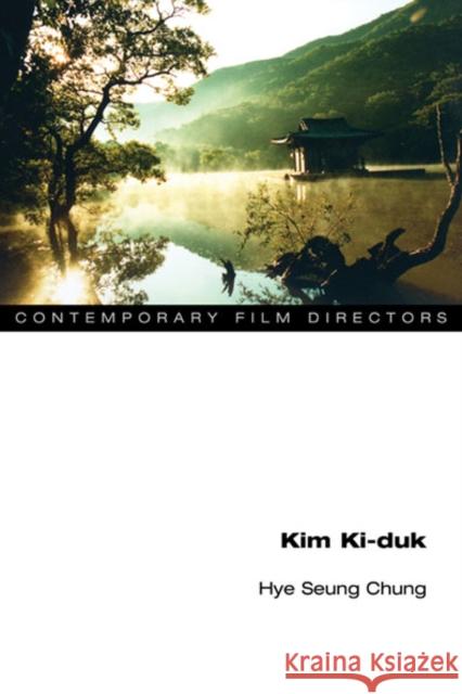 Kim Ki-Duk Chung, Hye Seung 9780252078415 University of Illinois Press - książka