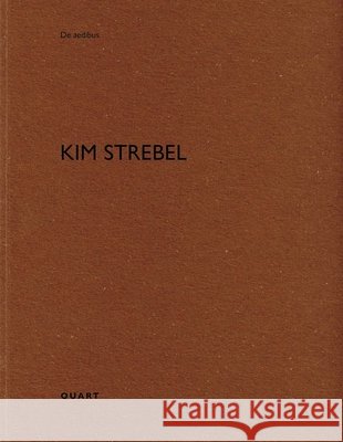 Kim Strebel Heinz Wirz 9783037613740 Quart Publishers - książka
