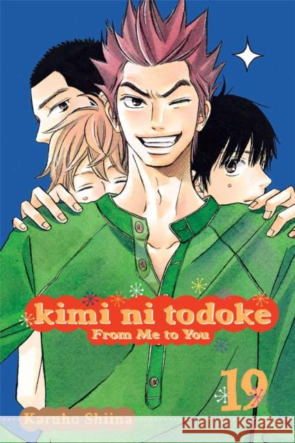 Kimi Ni Todoke: From Me to You, Vol. 19 Shiina, Karuho 9781421567808 Viz Media - książka