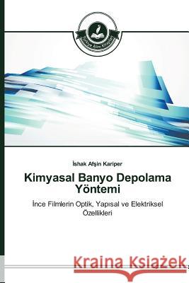 Kimyasal Banyo Depolama Yöntemi Kariper, İshak Afşin 9783639674606 Turkiye Alim Kitaplar - książka