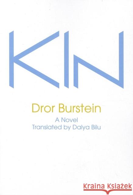 Kin Dror Burstein Dalya Bilu 9781564788146 Dalkey Archive Press - książka