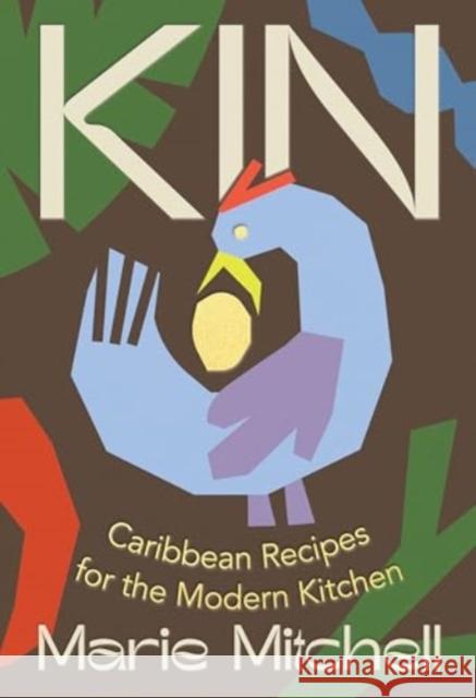 Kin - Caribbean Recipes for the Modern Kitchen  9781324089216 W. W. Norton & Company - książka