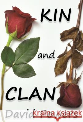 Kin and Clan David C. Powers 9780998544755 David C. Powers - książka