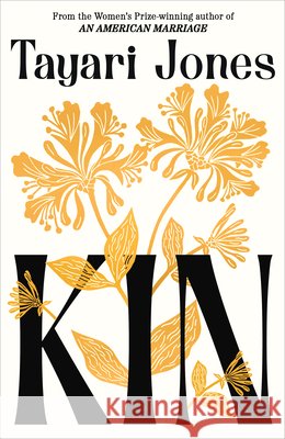 Kin: The instant New York Times bestseller Tayari Jones 9780861543908 Oneworld Publications - książka