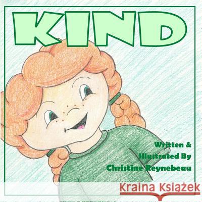 Kind Christine Reynebeau 9780692107348 Dreambuilt Books - książka