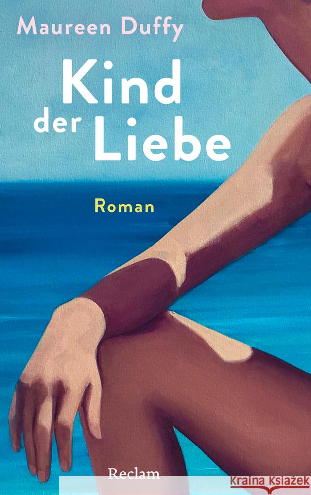 Kind der Liebe. Roman Duffy, Maureen 9783150115176 Reclam, Ditzingen - książka