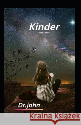 Kinder Dr John   9798366437455 Independently Published - książka