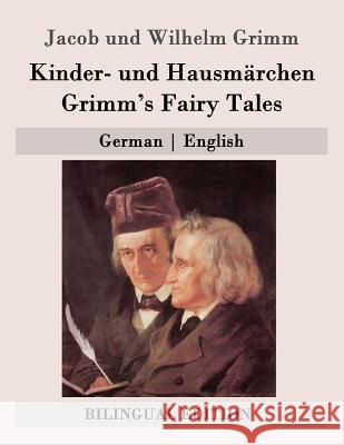 Kinder- und Hausmärchen / Grimm's Fairy Tales: German - English Grimm, Jacob 9781511443067 Createspace - książka