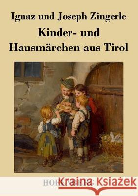 Kinder- und Hausmärchen aus Tirol Ignaz Zingerle 9783843027397 Hofenberg - książka