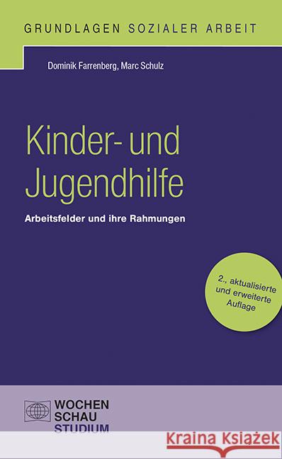 Kinder- und Jugendhilfe Farrenberg, Dominik, Schulz, Marc 9783734414589 Wochenschau-Verlag - książka