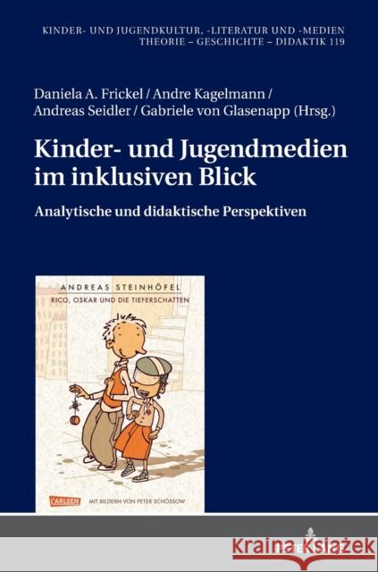 Kinder- Und Jugendmedien Im Inklusiven Blick: Analytische Und Didaktische Perspektiven Von Glasenapp, Gabriele 9783631799239 Peter Lang Gmbh, Internationaler Verlag Der W - książka