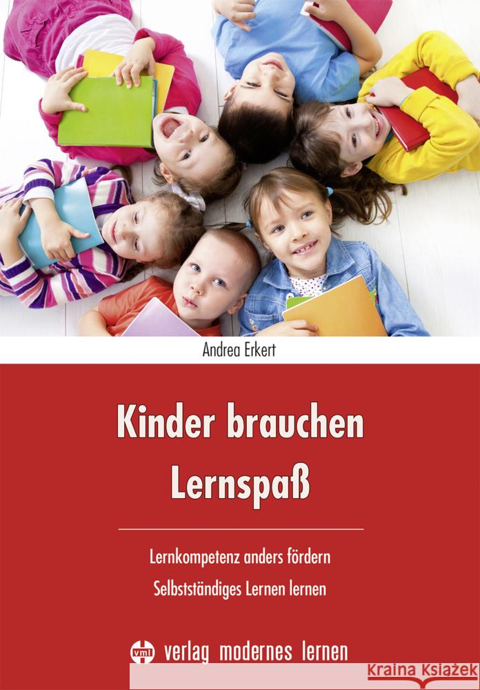 Kinder brauchen Lernspaß Erkert, Andrea 9783808008980 Verlag modernes Lernen - książka